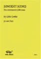 Colin Cowles: Somerset Scenes - five contemporary folk tunes for solo Flute - nuty na flet poprzeczny solo