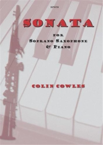 Colin Cowles: Sonata for Soprano Saxophone and Piano - nuty na saksofon sopranowy i fortepian