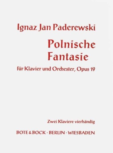 Ignacy Jan Paderewski: Polnische Fantasie fur Klavier und Orchester op. 19 - Fantazja polska na tematy własne - nuty na dwa fortepiany