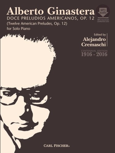 Alberto Ginastera: Doce Preludios Americanos op. 12 for Piano - 12 American Preludes - preludia amerykańskie - nuty na fortepian