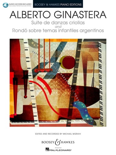 Alberto Ginastera: Suite de danzas criollas op. 15 and Rondo sobre temas infantiles argentinos op. 19 para Piano (+ audio online) - nuty na fortepian