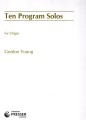 Gordon Young: Ten Program Solos for Organ - nuty na organy