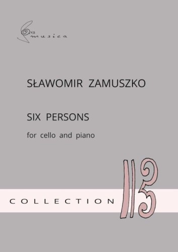 Six Persons na wiolonczelę i fortepian - Sławomir Zamuszko