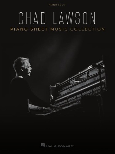 Chad Lawson - Piano Sheet Music Collection - nuty na fortepian solo