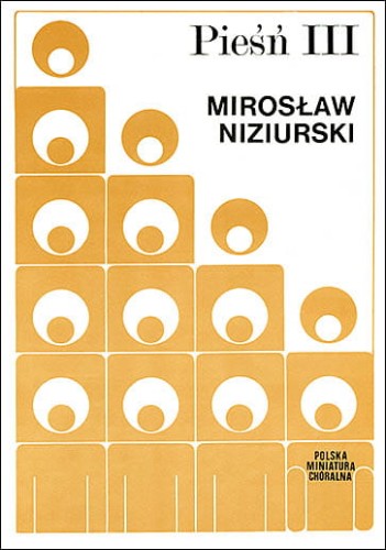 Mirosław Niziurski: Pieśń III na chór mieszany a cappella - nuty na chór SATB