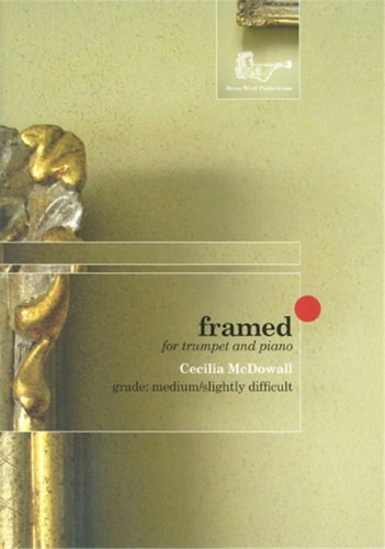 Cecilia McDowall: Framed for Trumpet and Piano - nuty na trąbkę i fortepian