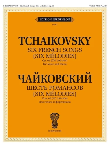 Piotr Czajkowski: Six Romances op. 65 for Voice and Piano - Sześć romansów - nuty pieśni na głos z fortepianem