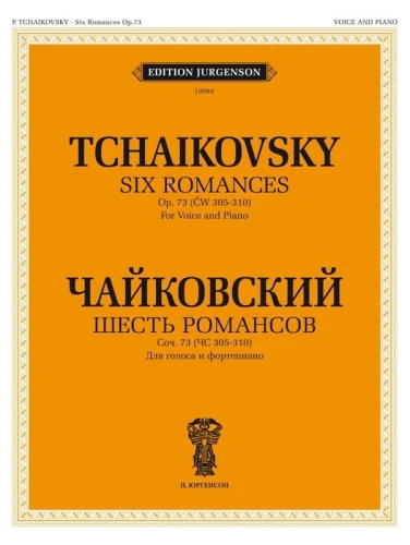 Piotr Czajkowski: Six Romances op. 73 for Voice and Piano - Sześć romansów - nuty pieśni na głos z fortepianem