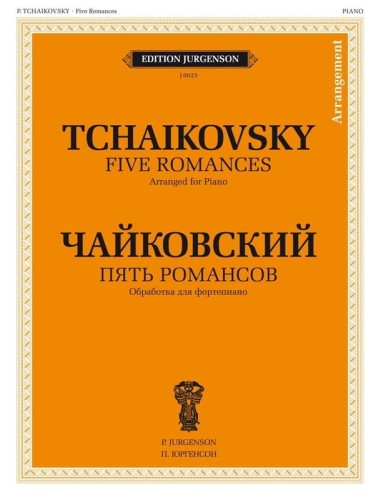 Piotr Czajkowski: Five Romances arranged for Piano - Pięć romansów - nuty na fortepian