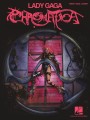 Lady Gaga: Chromatica (PVG) - nuty na fortepian, linia melodyczna, akordy gitarowe i słowa piosenek