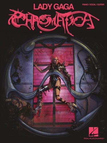 Lady Gaga: Chromatica (PVG) - nuty na fortepian, linia melodyczna, akordy gitarowe i słowa piosenek