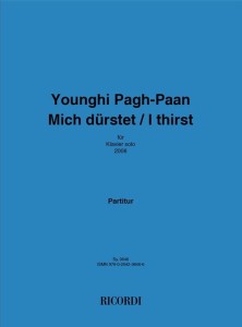 Younghi Pagh-Paan: Mich durstet fur Klavier (2008) - I thirst for Piano - nuty na fortepian