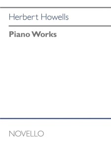 Herbert Howells: Piano Works - nuty na fortepian