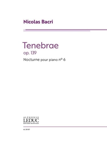 Nicolas Bacri: Tenebrae op. 139 - Nocturne pour Piano no. 6 - nuty na fortepian