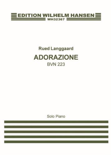 Rued Langgaard: Adorazione BVN 223 for Solo Piano - nuty na fortepian