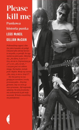 Legs McNeil, Gillian McCain: Please kill me - punkowa historia punka