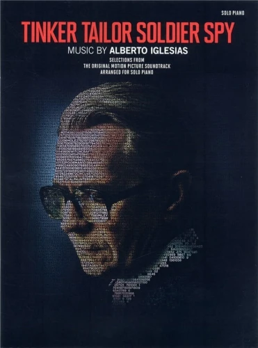 Alberto Iglesias: Tinker Tailor Soldier Spy - selections for Piano Solo - nuty na fortepian z filmu Szpieg