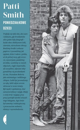 Patti Smith: Poniedziałkowe dzieci - historia miłosna Patti Smith i Roberta Mapplethorpe