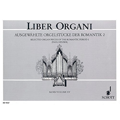 Liber Organi 14: Selected Organ Pieces of the Romantic Period 2 - Ausgewahlte Orgelstucke der Romantik 2 - nuty na organy