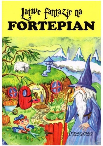 Łatwe fantazje na fortepian - nuty na fortepian dla najmłodszych