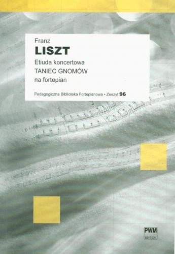 Franz (Ferenc) Liszt: Etiuda koncertowa - Taniec Gnomów - nuty na fortepian