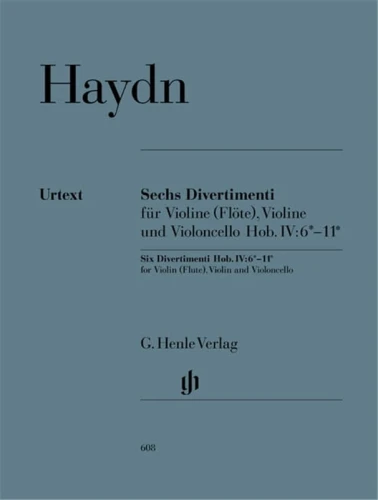 Joseph Haydn: Sechs Divertimenti fur Violine (Flote), Violine und Violoncello Hob. IV:6-11 - 6 divertimentów (trio) - nuty na skrzypce lub flet poprzeczny, skrzypce i wiolonczelę