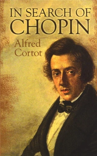 Alfred Cortot: In search of Chopin - eseje o Szopenie