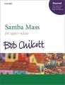 Bob Chilcott: Samba Mass for SSA and Piano - nuty na chór żeński i fortepian