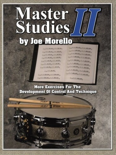 Joe Morello: Master Studies 2 - więcej ćwiczeń rozwijających kontrolę i technikę gry na perkusji