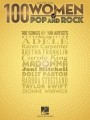 100 Women of Pop and Rock: 100 songs by 100 artists (PVG) - nuty na fortepian, melodia ze słowami, akordy gitarowe