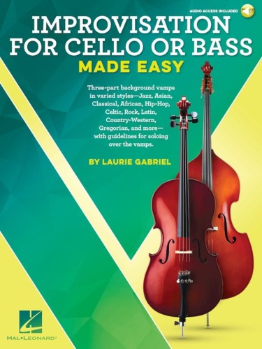 Improvisation for Cello or Bass Made Easy - Laurie Gabriel (+ audio online) - podstawy improwizacji na wiolonczelę lub kontrabas dla początkujących