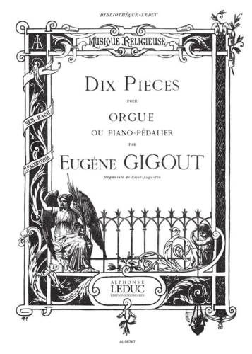 Eugene Gigout: Dix Pieces pour Orgue - nuty na organy