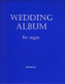 Wedding Album for Organ - pieśni na ślub - nuty na organy z pedałem