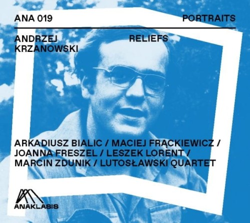Andrzej Krzanowski: Reliefy - Reliefs - seria Portraits - 2 płyty CD