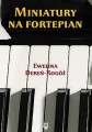 Ewelina Dereń-Rogóż: Miniatury na fortepian