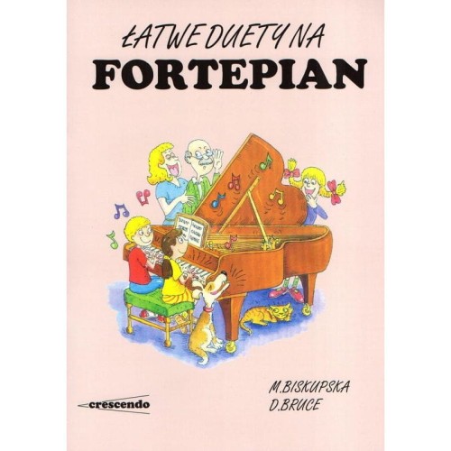 Łatwe duety na fortepian - proste utwory na cztery ręce - Małgorzata Biskupska, Dawid Bruce - nuty na fortepian