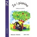 Małgorzata Biskupska, David Bruce: Ja i pianino cz. 2 - szkoła gry na pianinie dla najmłodszych