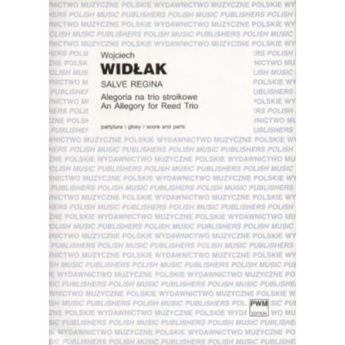 Salve Regina. Alegoria na trio stroikowe - partytura i głosy - Wojciech Widłak