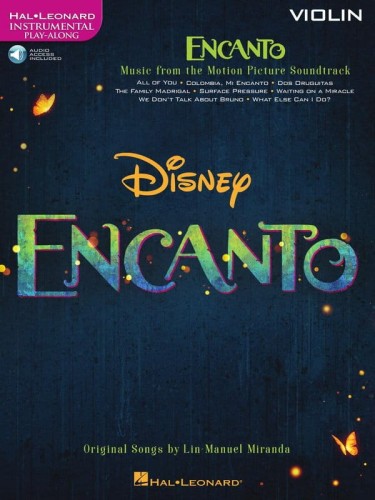 Lin-Manuel Miranda: Encanto for Violin (+ audio online) - piosenki z filmu Nasze magiczne Encanto - nuty na skrzypce