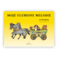 Moje ulubione melodie - nuty na fortepian dla dzieci - Maciej Nowak - zawiera Pojedziemy na łów i Sto lat