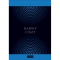 Barwy ciszy - cisza w środowisku naturalnym i kreacji artystycznej (+ płyta CD) - Grzegorz Morkowski