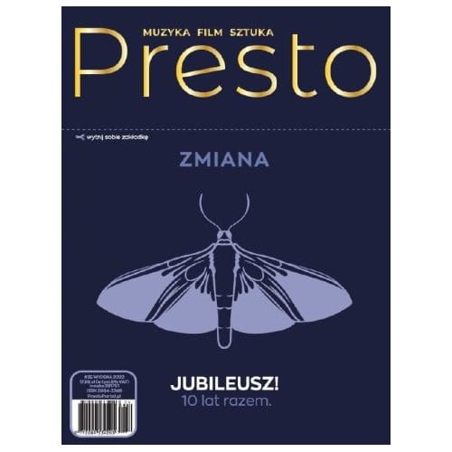Presto nr 35 ZMIANA wiosna 2022 - muzyka film sztuka