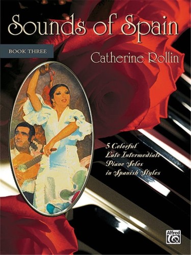 Catherine Rollin: Sounds of Spain 3 - nuty na fortepian