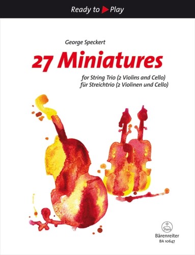 Ready to Play - 27 Miniatures for String Trio - George A. Speckert - nuty na trio smyczkowe