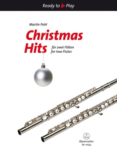 Ready to Play - Christmas Hits for Two Flutes - Martin Pohl - nuty na dwa flety poprzeczne