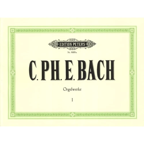 Carl Philipp Emanuel Bach: Orgelwerke I - Selected Organ Works 1 - dzieła organowe - nuty na organy
