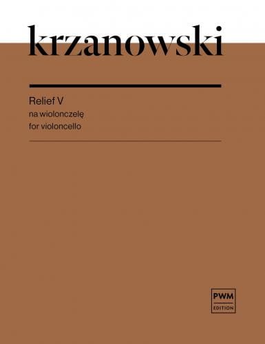 Relief V na wiolonczelę solo - Andrzej Krzanowski