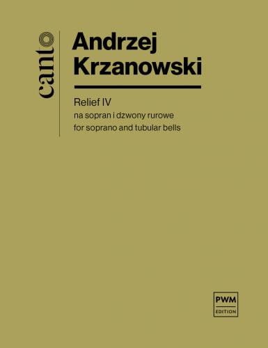 Andrzej Krzanowski: Relief IV na sopran i dzwony rurowe