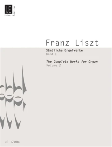 Franz Liszt: Samtliche Orgelwerke II - Complete Works for Organ 2 - dzieła organowe - nuty na organy