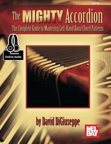 David DiGiuseppe: Mighty Accordion Volume 1 (+ audio online) - szkoła gry na akordeonie - technika lewej ręki na basach i układy akordów